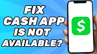 Cash App is not available in your Country Problem Solved