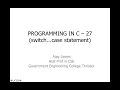 PROGRAMMING IN C - 28 while loop