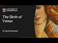 Lagu Botticelli 'The Birth of Venus' | University of Birmingham