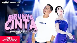 the blue of love difarina indra adella ft fendik adella om adella