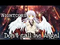 Lagu Nightcore - Don't Call Me Angel ( Lyrics)