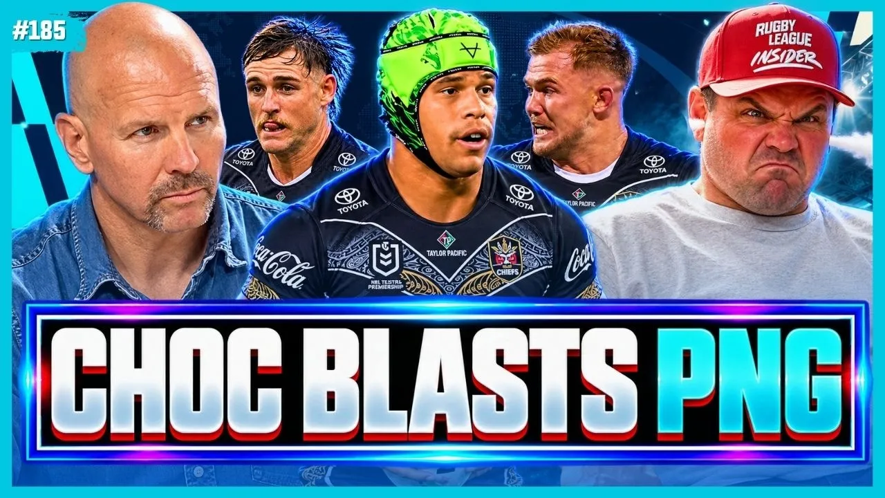 Choc Fires Up Over PNG’s NRL Advantage, Bradman Best’s Future & Tigers Rebuild | RLIEP185