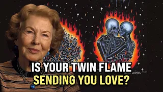 9 Signs Your Twin Flame Is Sending You Love ✨ Dolores Cannon