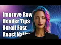 Improving React Native Sticky Row and Header Scroll Performance Tips