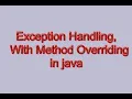 Exception With Method Overriding in java