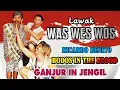 Lagu Lawak Bodos \u0026 Ganjur - Was Wes Wos (ft. Ricardo Benito)