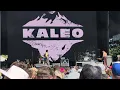 Kaleo - Bloodline live at Bottlerock Napa May 24, 2025 [4K HD]