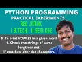 Python Programming Lab 5 To Print VOWELS in a given String 6 Alter the characters of two Strings