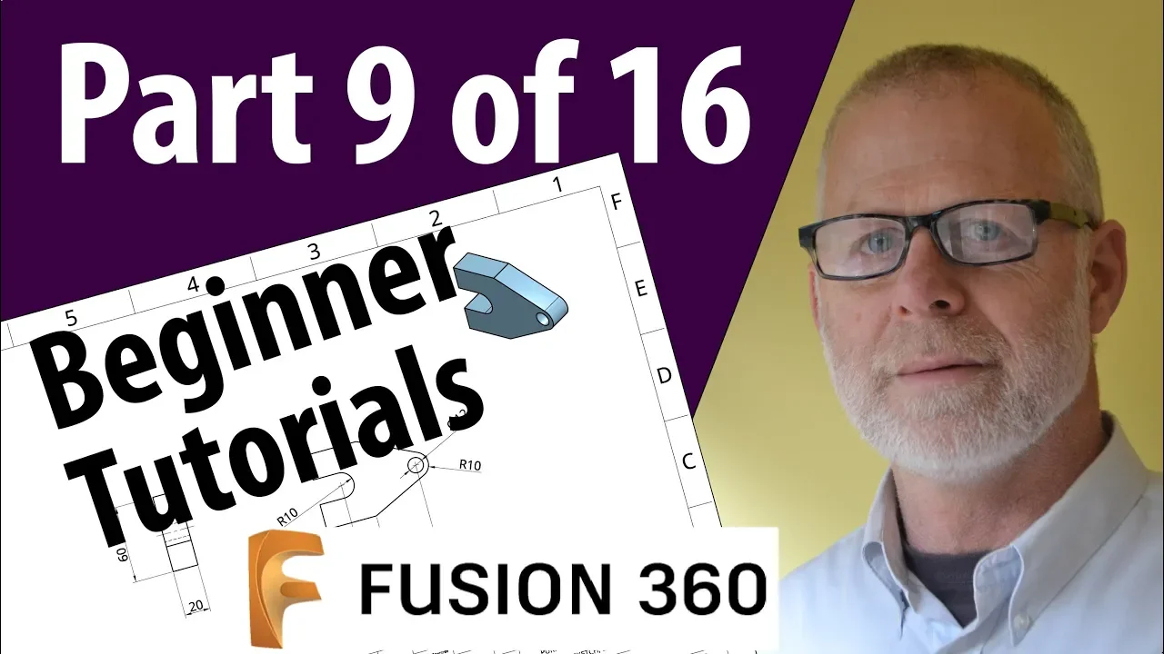 Fusion 360 Beginner Tutorials - Part 9 of 16