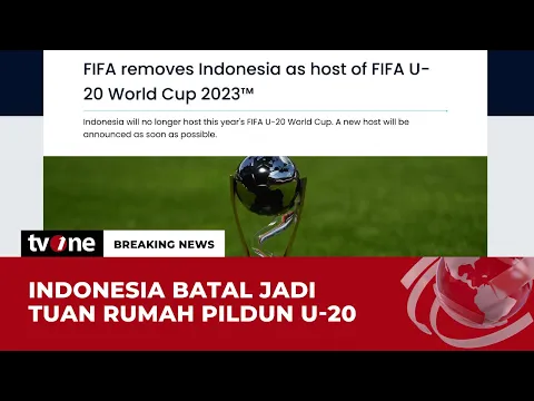 RESMI! Indonesia Batal Tuan Rumah Piala Dunia U20