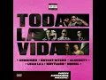 Toda La Vida (HGM 002) - Anonimus, Bryant Myers, Almighty & Luar La L