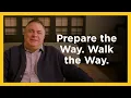 Download Lagu Prepare the Way. Walk the Way. - Radical \u0026 Relevant - Matthew Kelly