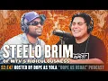STEELO BRIM Untold Stories Ridiculousness Growing up in Chicago and much more
