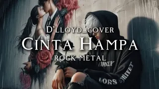dlloyd cinta hampa cover rock metal lagu 90an nostalgia