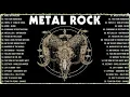 Lagu Greatest Heavy Metal rock 2000s - 50 Years Heavy Metal Rock Song