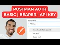 Postman API Authentication Basic Auth Bearer Tokens API Keys Explained