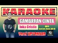 Download Lagu GAMBARAN CINTA KARAOKE Inka Cristie | Versi Keyboard