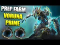 Voruna Prime Farming Prep For Tomorrow s Warframe
