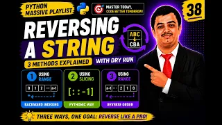 Python 38 Reverse a String in Python 3 Different Approaches Dry Run