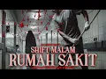 Download Lagu GAK SEMUA ORANG BISA TAHAN DI SHIFT MALAM BRO! INI RUMAH SAKIT NGACO ASLI!  | HH #164