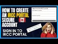 How To Create IRCC Portal Secure Account Step By Step Canada Immigration Explore