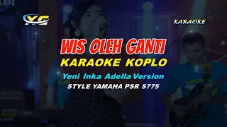 Download Wes Oleh Ganti KARAOKE KOPLO (YAMAHA PSR - S 775) Yeni inka MP3