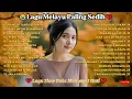 Download Lagu LAGU MELAYU SEDIH GALAU😭PATAH HATI 💔 COCOK UNTUK MENEMANI HARI SANTAI/PERJALANAN | Hancur Tanpa Kata
