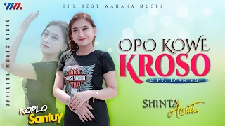 Download SHINTA ARSINTA - KOPLO SANTUY | OPO KOWE KROSO [Official Music Video] The Best Wahana Musik MP3