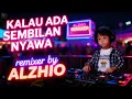 DJ Kalau ada 9 Nyawa | Alamak - Rezky Pebian dan Adrian Khalif | VIRAL TIKTOK FULL BASS