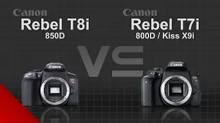 Canon EOS Rebel T8i 850D Vs Canon EOS Rebel T7i 800D Kiss X9i 