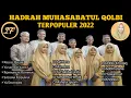 HADROH MUHASABATUL QOLBI FUUL ALBUM TERBARU TERPOPULER 2023 || SUPER BASS