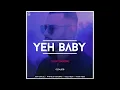 Lagu Yeh Baby (AUDIO SONG) Garry Sandhu | 👍 2018
