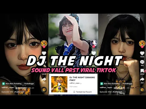 Download MP3 DJ THE NIGHT DANANG FVNKY SOUND ⱽᵃˡˡᴾʳˢᵗ | ˢᵒᵖᵃⁿ VIRAL TIKTOK TERBARU 2023 YANG KALIAN CARI !