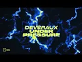 DEVERAUX - Under Pressure (Official Audio)