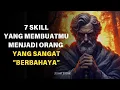 7 Skill Yang Membuatmu Menjadi Sangat Berbahaya Dan Sulit Dikalahkan Orang Lain | Stoikisme