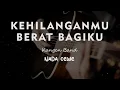 Download Lagu KEHILANGANMU BERAT BAGIKU // KANGEN BAND // KARAOKE GITAR AKUSTIK NADA CEWE ( FEMALE )
