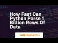 how fast can python parse 1 billion rows of data