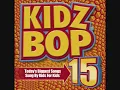 Kidz Bop Kids-Disturbia