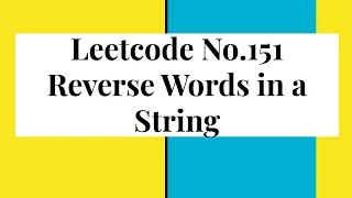 Leetcode Problem No 151 Reverse Words in a String JavaScript
