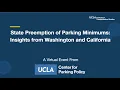 State Preemption of Parking Minimums Insights from Washington and California