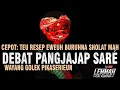 Lagu ELMU ANU NYIEUN CILAKA Wayang Golek Debat Pangjajap Saré