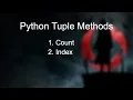 15 - Python Tuple Methods