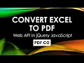 How to Convert Excel to PDF in jQuery using JavaScript and PDF co Web API