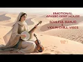 Emotional Arabic Deep House: Soulful Banjo \u0026 Violin Chill Vibes