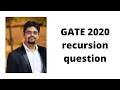 GATE 2020 recursion question