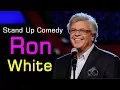 Ron White Stand Up Comedy Special Show - Ron White Comedian Ever
