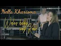 Download Lagu Nella Kharisma - Welas Hang Ring Kene [ OFFICIAL ]