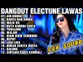 Lagu DANGDUT LAGU LAWAS ELECTUNE AIR BUNGA HARTA DAN SURGA MILIK KU BUTA KARENA CINTA TERAJANA MALAM