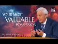 Your Most Valuable Possession Dr David Jeremiah Shadow Mountain Community Church