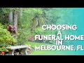 Choosing A Funeral Home In Melbourne FL